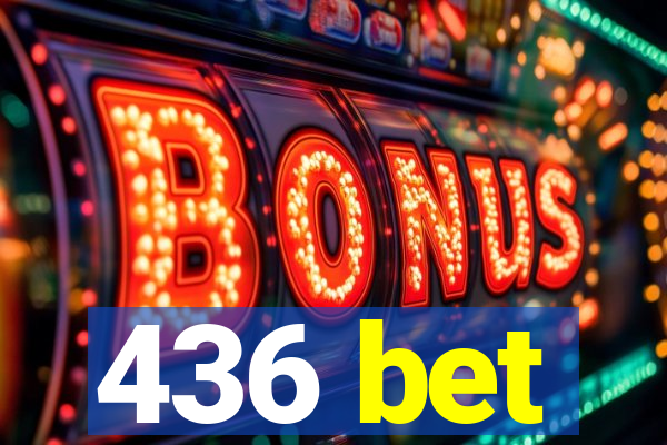 436 bet